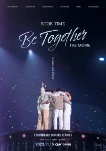 BTOB TIME: Be Together The Movie